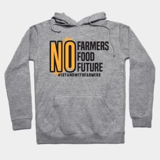 No Farmers No Food No Future Hoodie